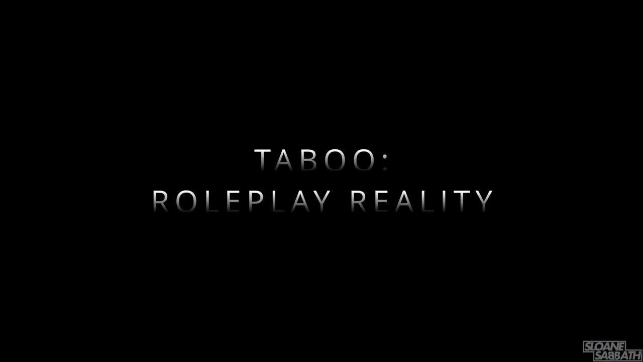 Sloane Sabbath – Taboo Roleplay Reality