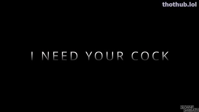 sloansmoans i need your cock