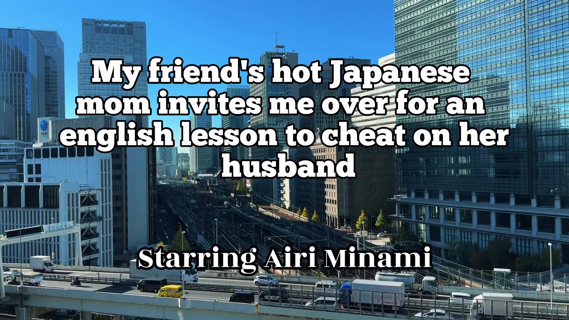 Minami Airi My Best Friend’S Hot Japanese Stepmom Cheats On Her Husband With Me While I Teach Her English Lesson